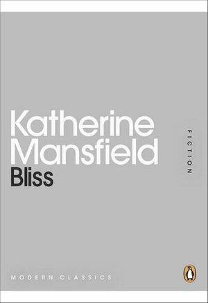 Bliss by Katherine Mansfield