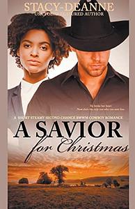 A Savior for Christmas by Stacy Deanne