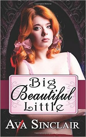 Big Beautiful Little by Elsa Black, Ava Sinclair
