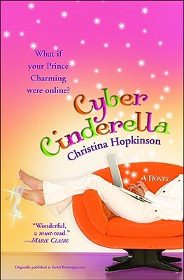 Cyber Cinderella by Christina Hopkinson