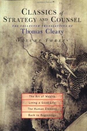 Classics of Strategy and Counsel: The art of war by Thomas F. Cleary