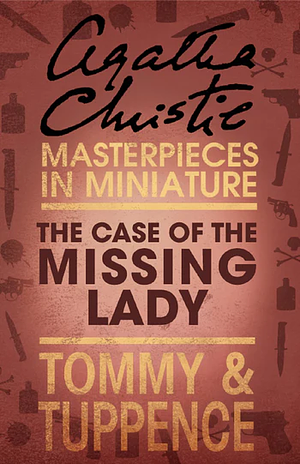 The Case of the Missing Lady by Agatha Christie