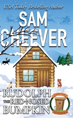 Rudolph the Red-Nosed Bumpkin by Sam Cheever