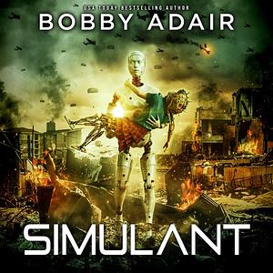 Simulant by Bobby Adair