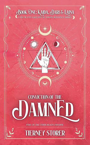 Conviction of the Damned by Tierney Storer