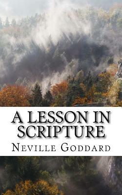 A Lesson in Scripture by Neville Goddard