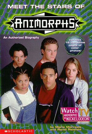 Meet the Stars of Animorphs by Randi Reisfeld