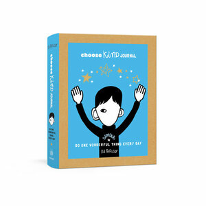 Choose Kind Journal: Do One Wonderful Thing Every Day (a Wonder Journal) by R.J. Palacio