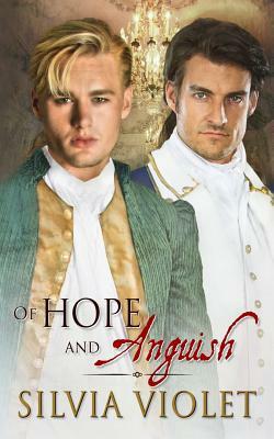 Of Hope and Anguish by Silvia Violet