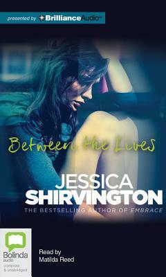 Between the Lives by Jessica Shirvington