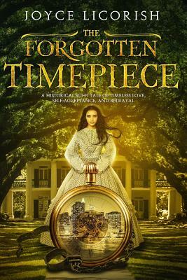 The Forgotten Timepiece by Joyce Licorish