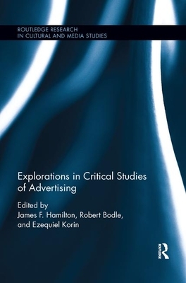 Explorations in Critical Studies of Advertising by 