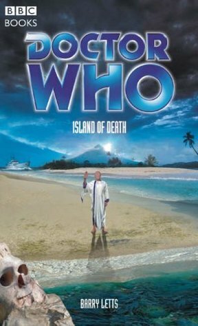 Doctor Who: Island of Death by Barry Letts