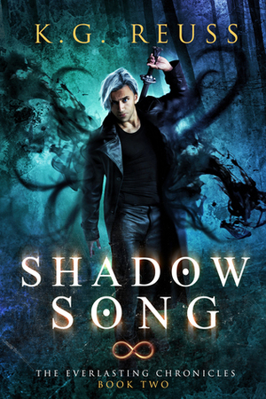 Shadow Song by K.G. Reuss