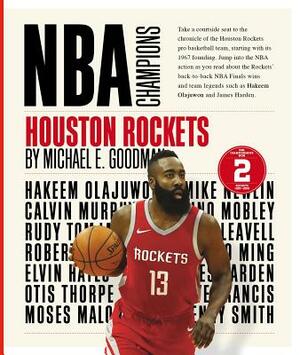 Houston Rockets by Michael E. Goodman