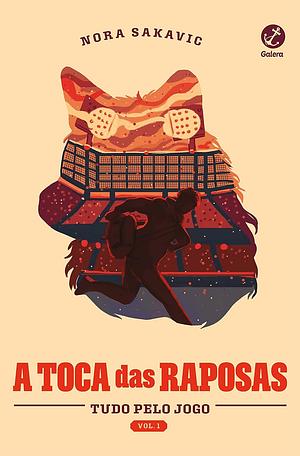 A Toca das Raposas  by Nora Sakavic