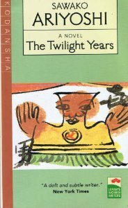 The Twilight Years by Mildred Tahara, Sawako Ariyoshi
