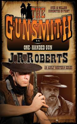 One Handed Gun by J.R. Roberts