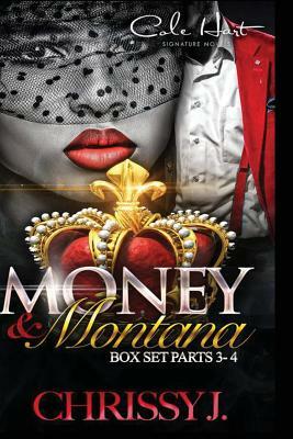 Money & Montana: A Love Story by Chrissy J