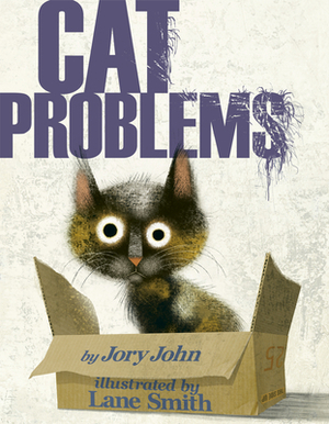 Cat Problems by Jory John