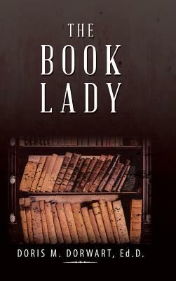 The Book Lady by Doris M. Dorwart
