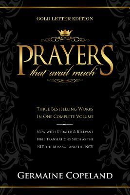 Prayers That Avail Much Gold Letter Gift Edition by Germaine Copeland