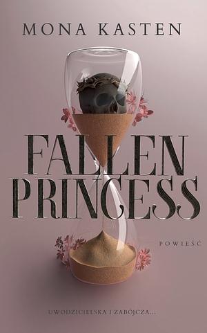 Fallen Princess by Mona Kasten