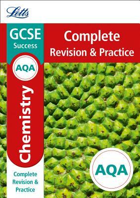 Letts GCSE Revision Success - New Curriculum - Aqa GCSE Chemistry Complete Revision & Practice by Collins UK