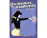 Un hechizo conflictivo by Trinidad Tinturé Navarro