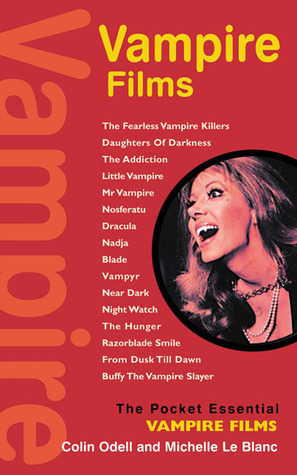 Vampire Films by Colin Odell, Michelle Le Blanc