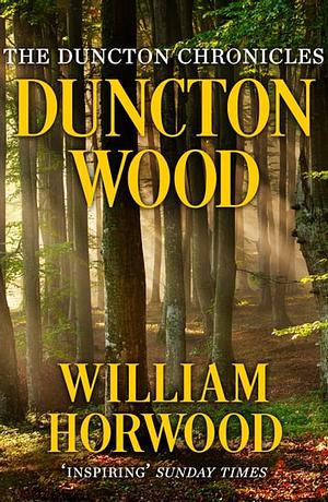 Duncton Wood by William Horwood