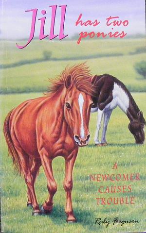 Jill Has Two Ponies by Ruby Ferguson