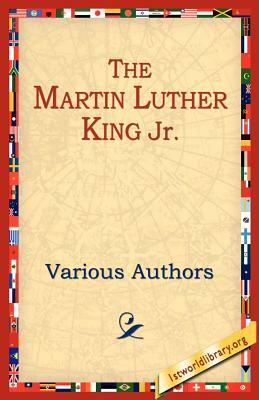 The Martin Luther King Jr by Various, Various