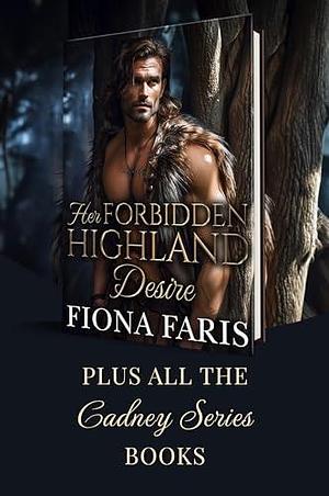 Her Forbidden Highland Desire by Fiona Faris, Fiona Faris