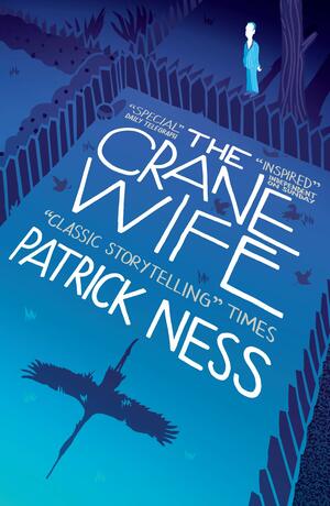 The Crane Wife by Patrick Ness