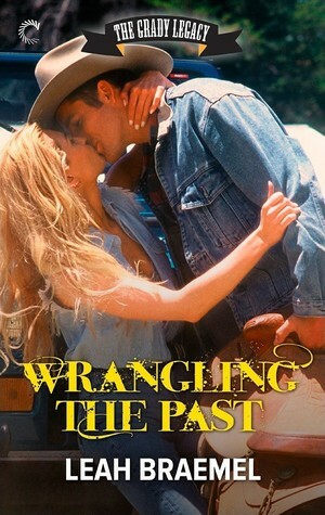 Wrangling the Past by Leah Braemel