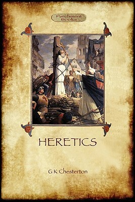 Heretics (Aziloth Books) by G.K. Chesterton