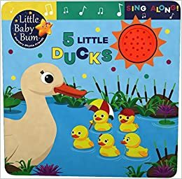 Little Baby Bum: 5 Little Ducks by Parragon Books