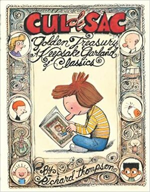 Cul de Sac Golden Treasury: A Keepsake Garland of Classics by Richard Thompson