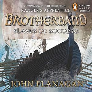Slaves of Socorro by John Flanagan