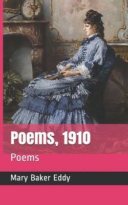 Poems, 1910: Poems by Mary Baker Eddy