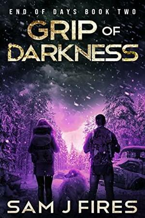 Grip of Darkness by Sam J Fires