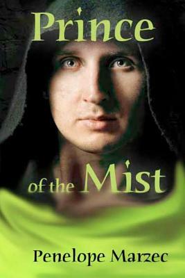 Prince of the Mist by Penelope Marzec