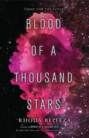 Blood of a Thousand Stars by Rhoda Belleza