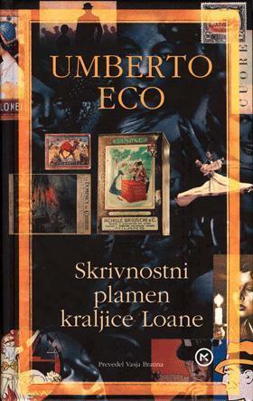 Skrivnostni plamen kraljice Loane by Umberto Eco