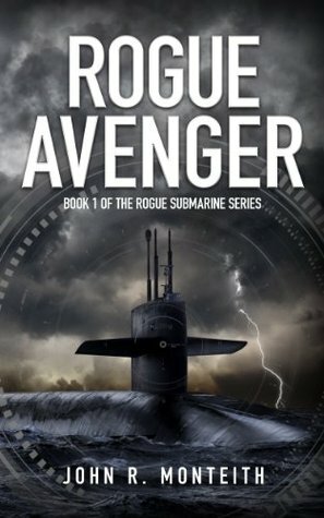 Rogue Avenger by Jeff Edwards, John R. Monteith