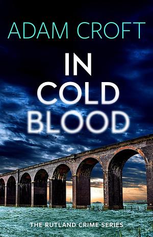 In Cold Blood by Adam Croft