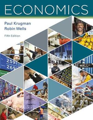 Economics by Robin Wells, Paul Krugman
