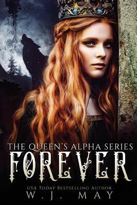 Forever: Fae Fairy Shifter Paranormal Romance by W. J. May