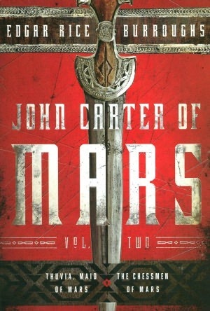 John Carter of Mars, Vol. 2 by Edgar Rice Burroughs
